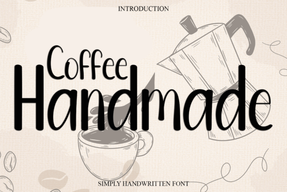 A Font That Feels Like Coffee Handmade