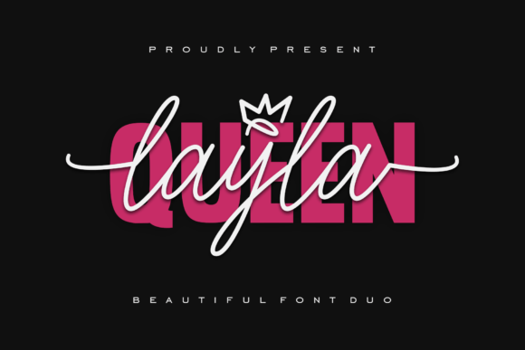 Crafting Campaigns with Queen Layla: A Font for Clearer Messaging