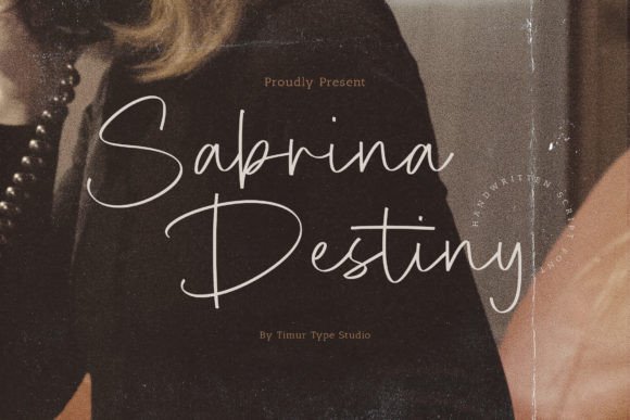 Sabrina Destiny: A Designer's Review of This Elegant Script Font
