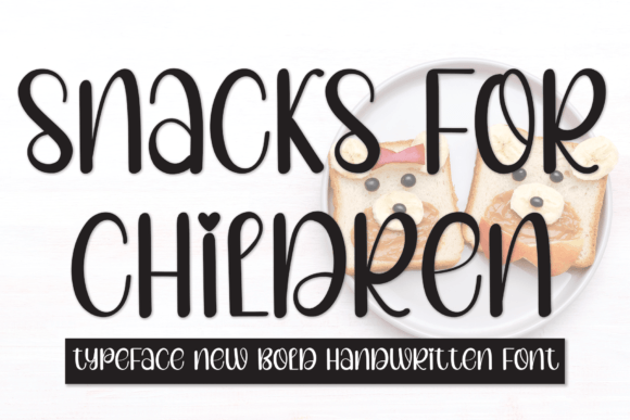 Snacks for Children: A Font with Editorial Charm