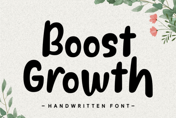 The Boost Growth Font: A Typeface for Creative Marketing
